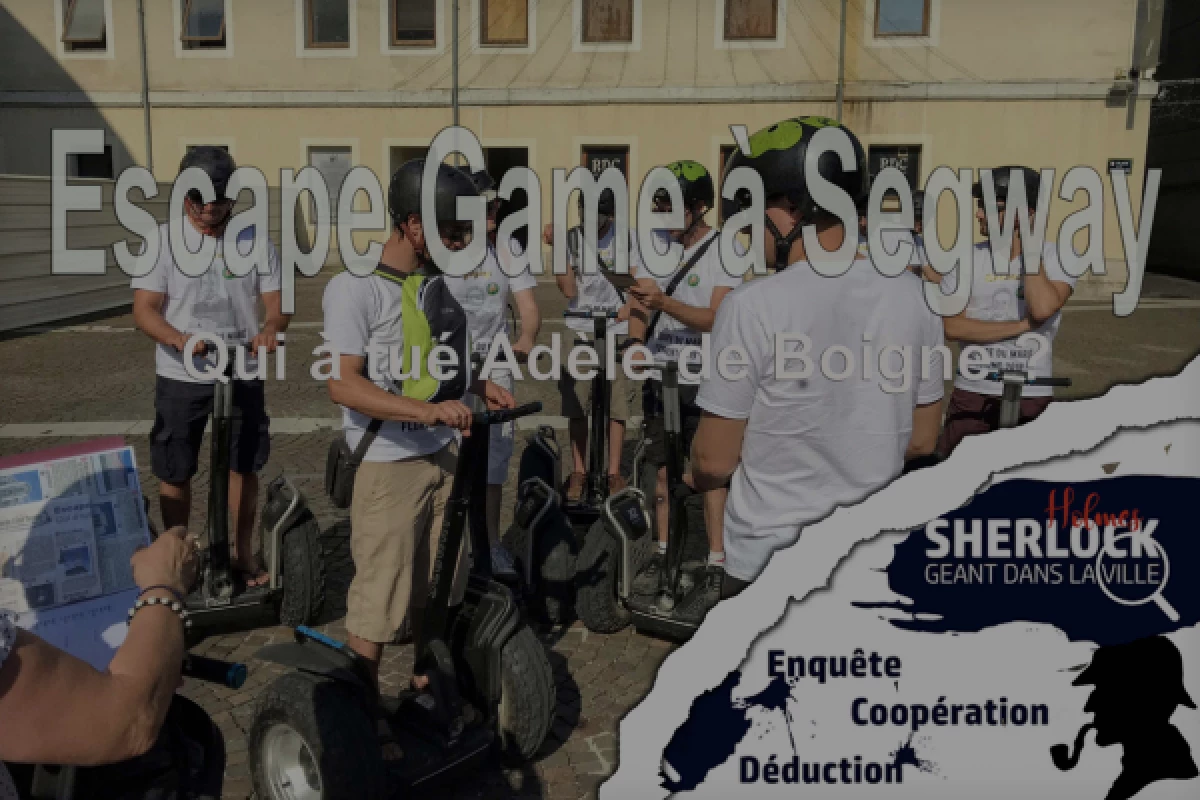 Escape game in Segway at Chambéry - Bonjour Fun