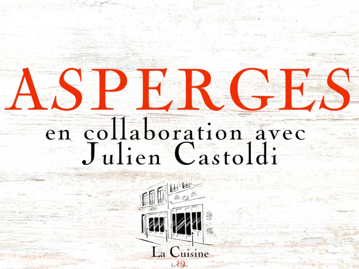 Menu Asperges en collaboration avec Julien Castoldi - Bonjour Fun