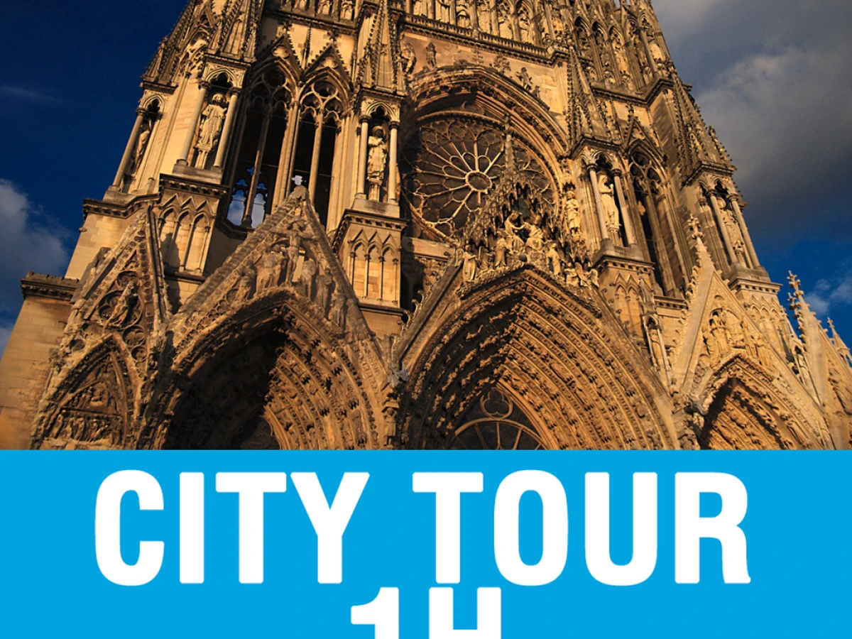 REIMS CATHEDRALE - CITY TOUR 1H - Bonjour Fun